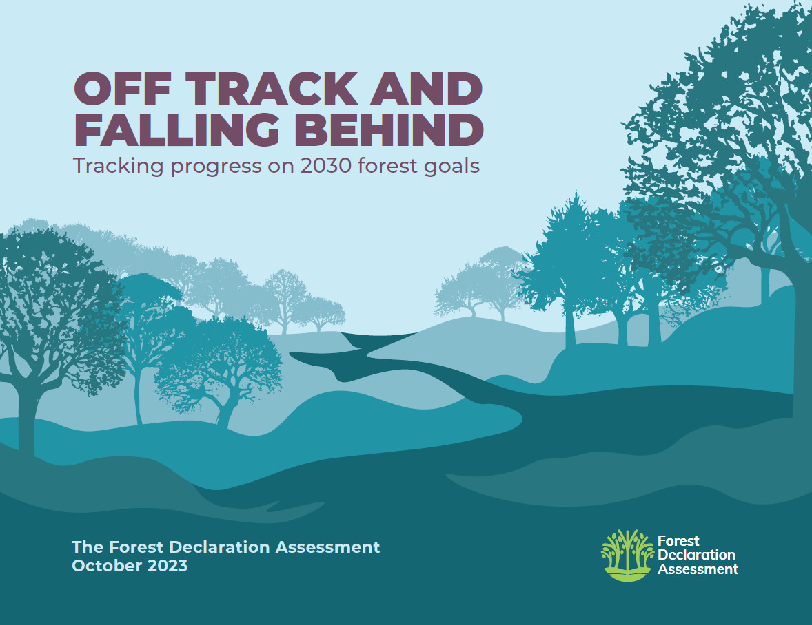 Capa do relatório: "Fora do caminho e andando para trás: acompanhamento do progresso nas metas florestais para 2030" da Avaliação da Declaração Florestal de 2023