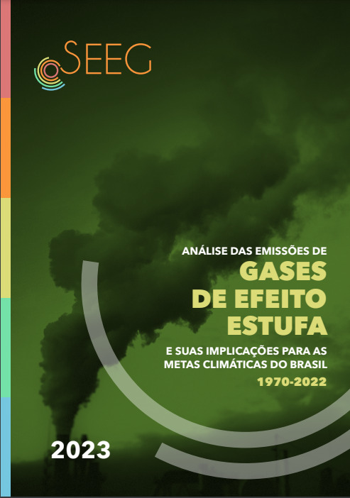 11 edição do SEEG (Sistema de Estimativas de Emissões e Remoções de Gases de Efeito Estufa) do Observatório do Clima