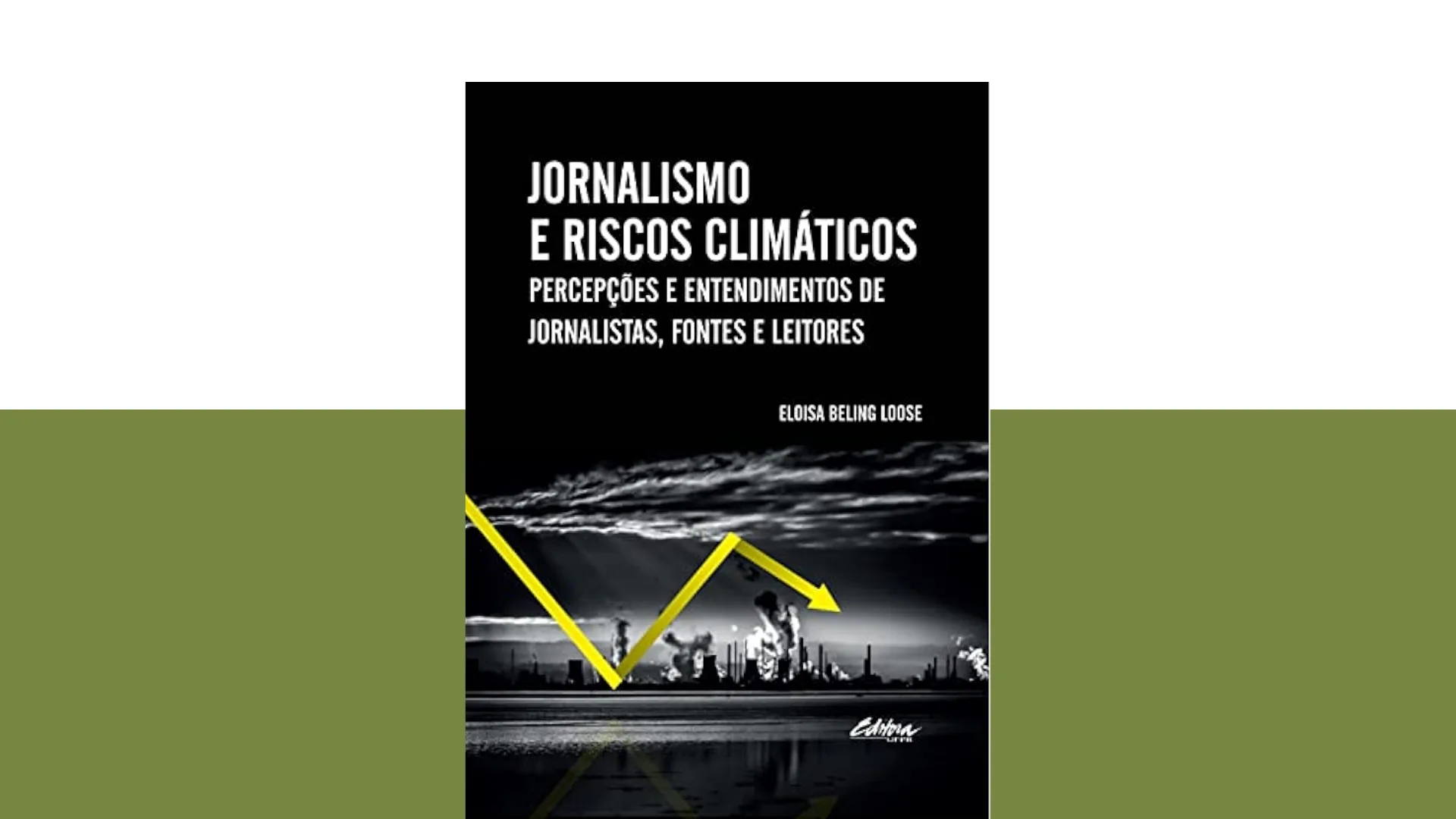 ivro Jornalismos e Riscos Climáticos de Eloisa Loose
